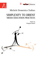 Simplexity to Orient Media Education Practices