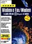 Usare modem e fax modem. La guida ufficiale Hayes ai modem. Con floppy disk