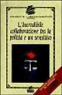 L'incredibile collaborazione tra la polizia e un sensitivo