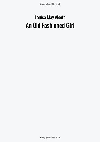 An Old Fashioned Girl