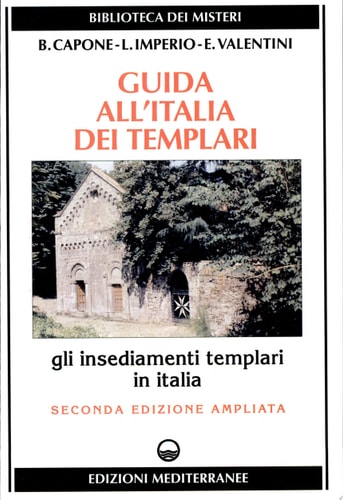 Guida all'Italia dei Templari gli insediamenti templari in Italia
