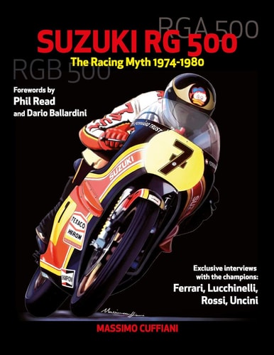 Suzuki RG 500: The Racing Myth 1974-1980