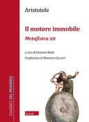 Il motore immobile. Metafisica XII