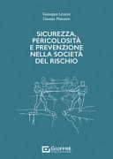Sicurezza, pericolosità e prevenzione nella società del rischio