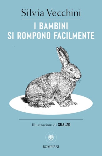 I bambini si rompono facilmente (Tascabili Narrativa) (Italian Edition)