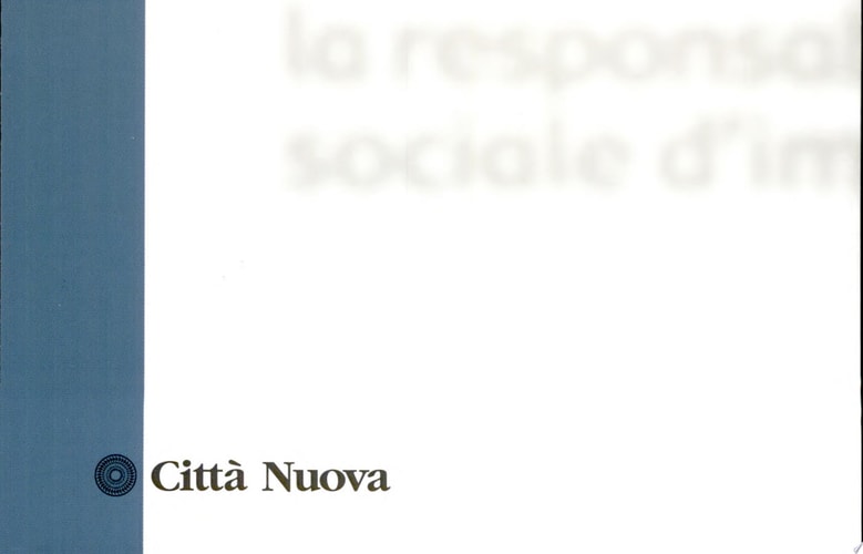 Fondare la responsabilità sociale d'impresa contributi dalle scienze umane e dal pensiero sociale cristiano