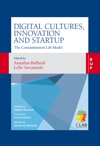 Digital Cultures, Innovation and Startup The Contamination Lab Model