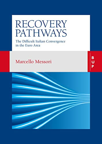 Recovery Pathways: The Difficult Italian Convergence in the Euro Area