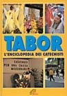 Tabor. L'enciclopedia dei catechisti