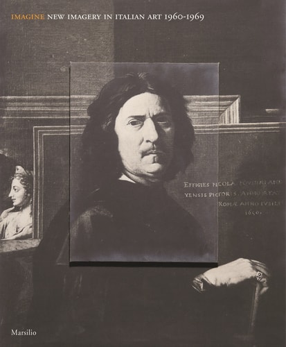Imagine New Imagery in Italian Art, 1960-1969