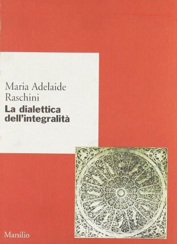 La dialettica dell'integralità