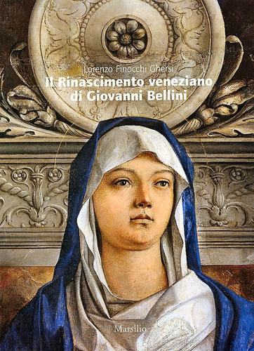 Il Rinascimento veneziano di Giovanni Bellini