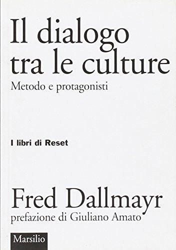 Il dialogo tra le culture. Metodo e protagonisti