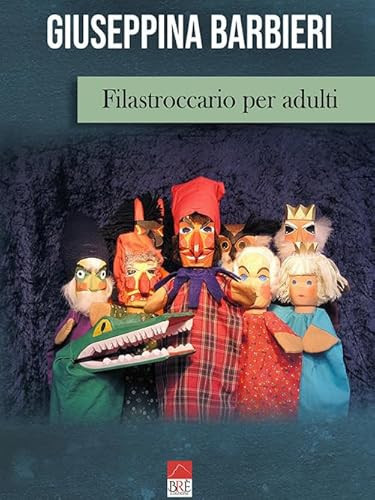 Filastroccario per adulti (Italian Edition)