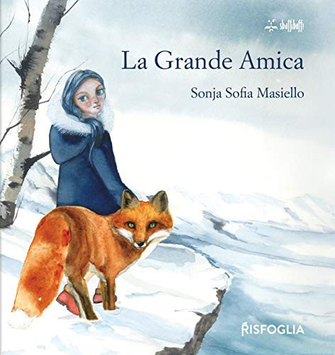 La grande amica. Ediz. a colori