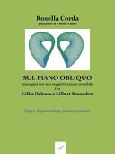 Sul piano obliquo: immagini per una soggettivazione possibile, tra Gilles Deleuze e Gilbert Simondon. Saggio di epistemologia post-antropologica