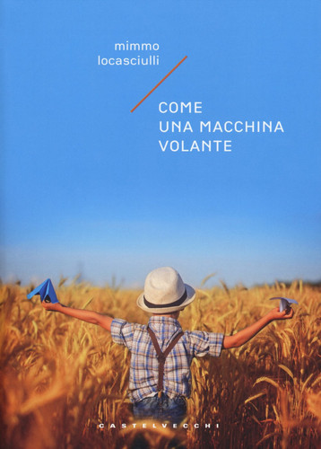 COME UNA MACCHINA VOLANTE (Italian Edition)