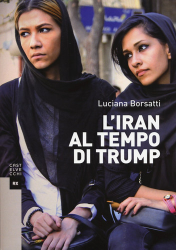 L'IRAN AL TEMPO DI TUMP (Italian Edition)