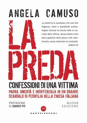 La preda: Confessioni di una vittima (Italian Edition)