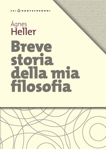 Breve storia della mia filosofia (Oblò) (Italian Edition)