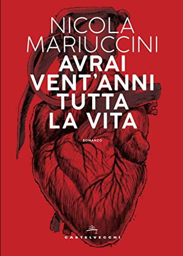 Avrai vent'anni tutta la vita