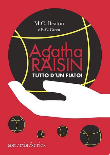 Agatha Raisin – Tutto d'un fiato!