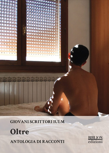 Oltre. Antologia di racconti