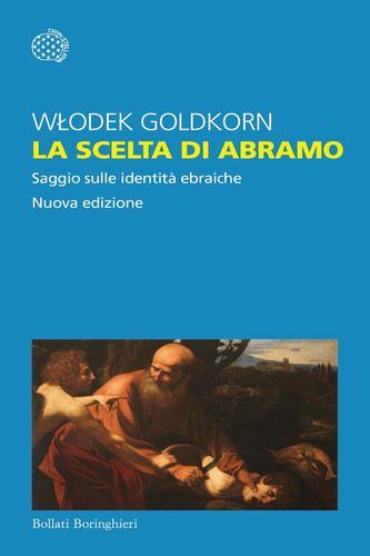 La scelta di Abramo Saggio sulle identità ebraiche