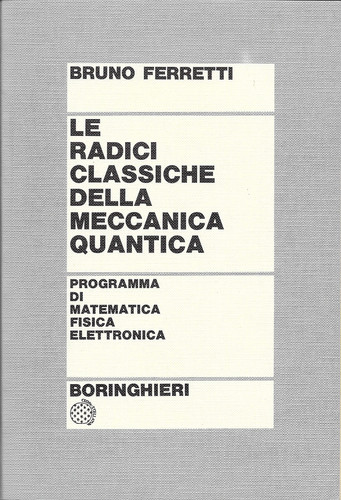 Le radici classiche della meccanica quantica