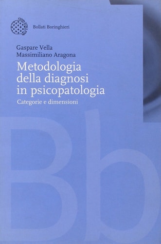 Metodologia della diagnosi in psicopatologia. Categorie e dimensioni