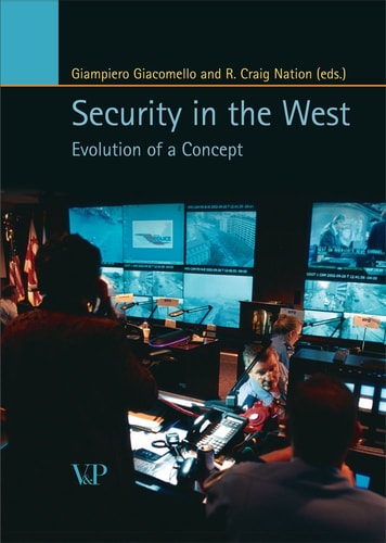Security in the West: Evolution of a Concept (Relazioni Internazionali E Scienza Politica)