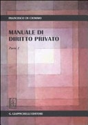 Manuale di diritto privato. Parte I