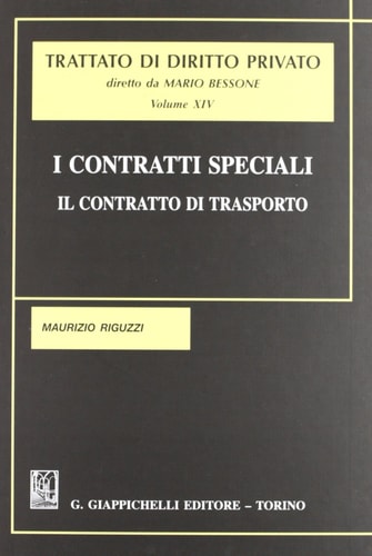 I contratti speciali. Il contratto di trasporto