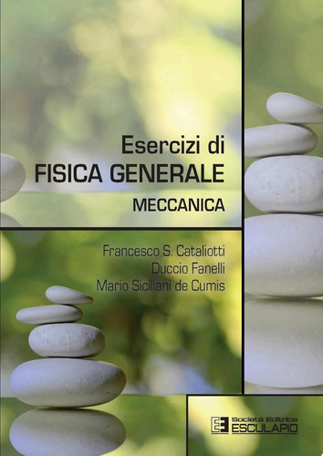Esercizi di Fisica Generale: Meccanica