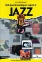 100 dischi ideali per capire il jazz