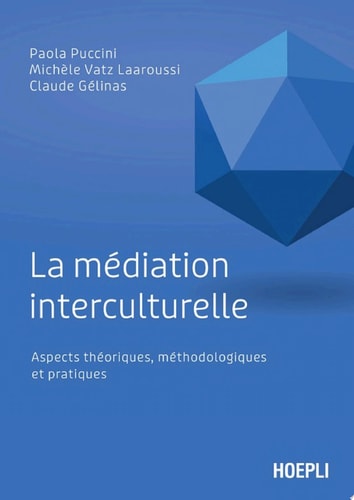 La médiation interculturelle Aspects théoriques, méthodologiques et pratiques