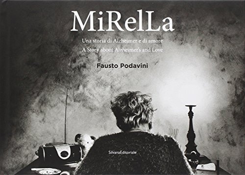 Mirella una storia di Alzheimer e di amore