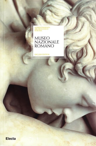Museo Nazionale Romano Palazzo Massimo Alle Terme, Baths of Diocletian, Palazzo Altemps, Palatine Museum, Crypta Balbi