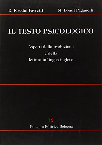 Il testo psicologico. Aspetti della traduzione e della lettura in lingua inglese