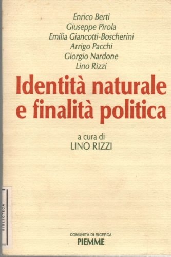 Identità naturale e finalità politica (Italian Edition)