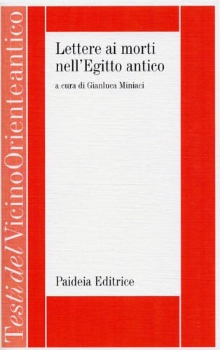 Lettere ai morti nell'Egitto antico e altre storie di fantasmi