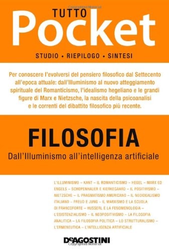 Tutto filosofia. Dall'Illuminismo all'intelligenza artificiale