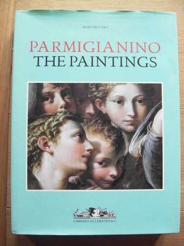 Parmigianino: The Paintings