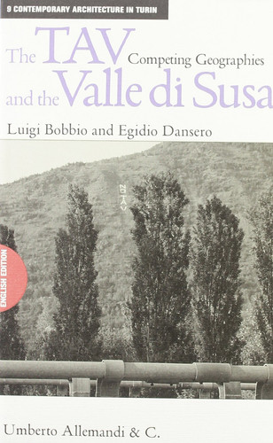 The TAV and the valle di Susa. Competing geographies