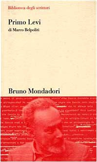 Primo Levi (Biblioteca degli scrittori) (Italian Edition)