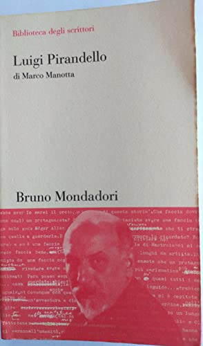 Luigi Pirandello (Biblioteca degli scrittori) (Italian Edition)