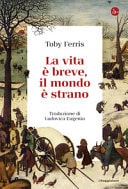 La vita è breve, il mondo è strano