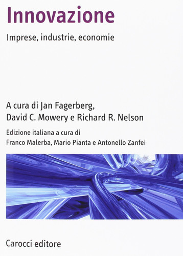 Innovazione. Imprese, industrie, economie
