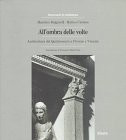 All'Ombra Della Volte: Architettura Del Quattrocento a Firenze E Venezia (Italian Edition)