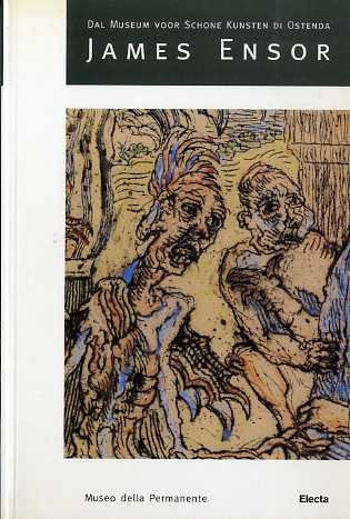 James Ensor dal Museum voor Schone Kunsten di Ostenda, Museo della Permanente